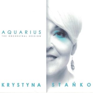 Krystyna Stańko - AQUARIUS The Orchestral Session